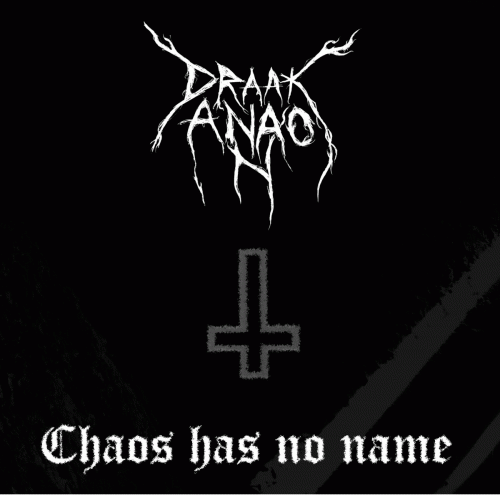 Draakanaon : Chaos Has No Name